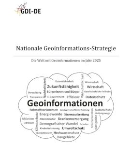 Die Nationale Geoinformationsstratgie richtet sich an alle Akteure