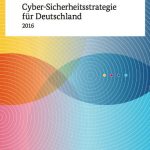 Bundesregierung plant 30 strategische Ziele und Maßnahmen zur Verbesserung der Cyber-Sicherheit.