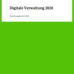 Evaluierungsbericht zum Sachstand der Umsetzung des Regierungsprogramms Digitale Verwaltung 2020.