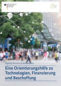 Den Weg zur digitalen Kommune unterstützt das Bundesministerium für Wirtschaft und Energie (BMWi) mit einem neuen Leitfaden.