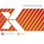 Informationen rund um die Datenaustauschstandards XPlanung und XBau finden Kommunen in einer neuen Publikation.