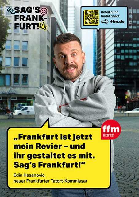 Poster mit Edin Hasanovic, der für Frankfurter Bürgerbeteiligungsportal wirbt