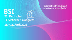 Key Visual für den BSI-Sicherheitskongress in Türkis und Pink mit weißer Schrift